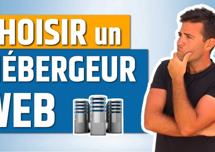 6 conseils pour choisir le meilleur hébergeur web