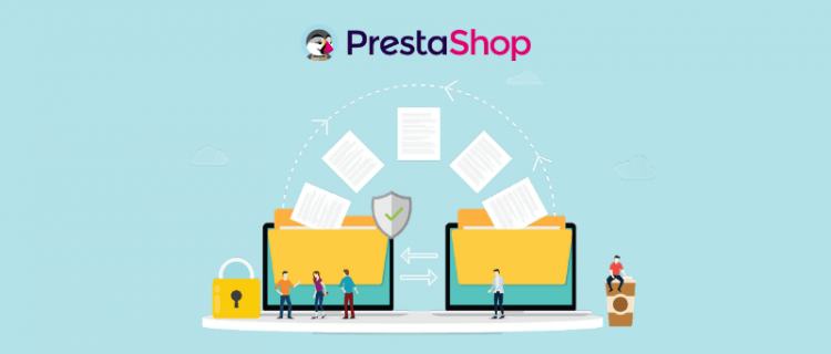4 étapes à suivre pour migrer un Site PrestaShop vers un autre Hébergeur